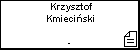 Krzysztof Kmieci�ski