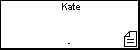 Kate 