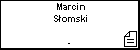 Marcin S�omski